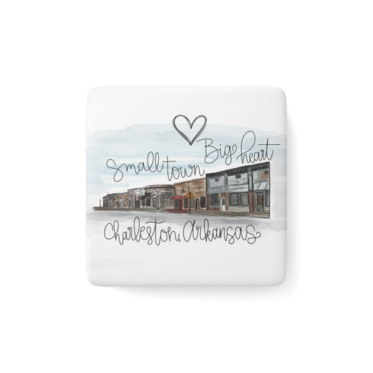 Small Town, Big Heart Charleston Arkansas Porcelain Magnet